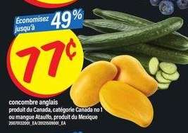 concombre anglais ou mangue Ataulfo