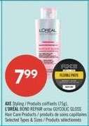 L'ORÉAL BOND REPAIR or/ou GLYCOLIC GLOSS Hair Care Products