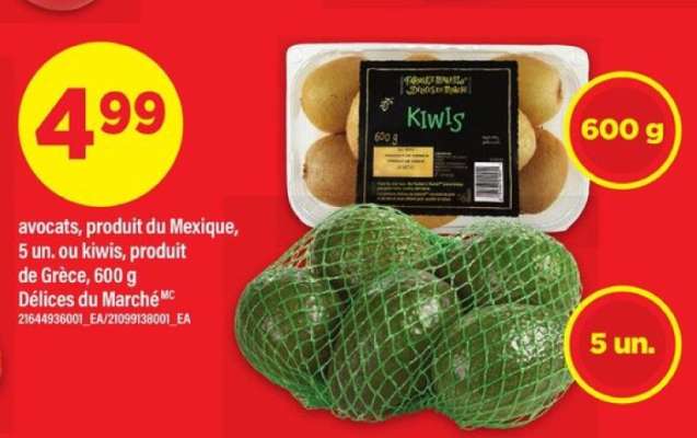 avocats, produit du Mexique, 5 un. ou kiwis, produit de Grèce, 600 g