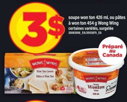 Wong Wing soupe won ton 426 mL ou pâtes à won ton 454 g
