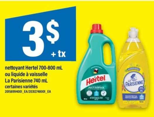 nettoyant Hertel 700-800 mL ou liquide à vaisselle La Parisienne 740 mL