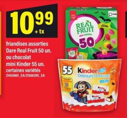 friandises assorties Dare Real Fruit 50 un. ou chocolat mini Kinder 55 un.