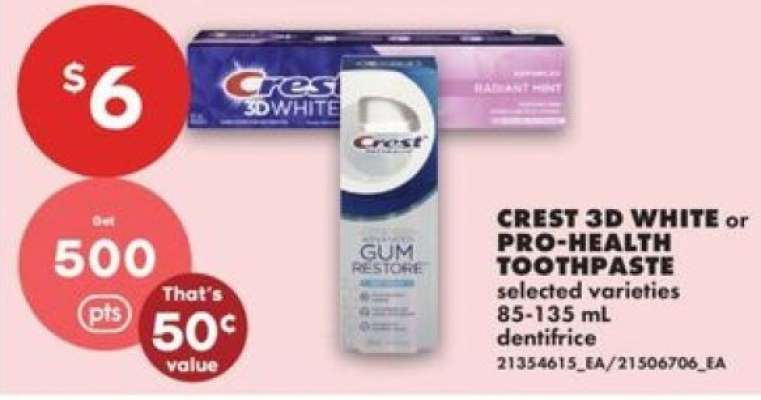 CREST 3D WHITE or PRO-HEALTH TOOTHPASTE
