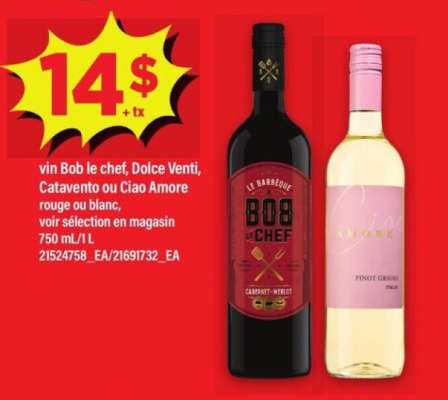 Vin Bob le chef, Dolce Venti, Catavento ou Ciao Amore