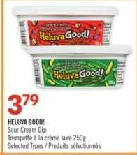 HELUVAGOOD!