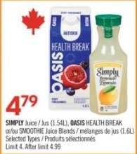SIMPLY Juice / Jus (1.54L), OASIS HEALTH BREAK or/ou SMOOTHIE Juice Blends / mélanges de jus (1.6L)