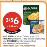 BAGEL BITES Pizza Snacks / SWANSON Frozen Meat Pie / MICHELINA’S Single Serve Frozen Entrees