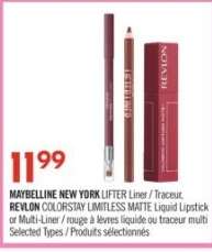 MAYBELLINE NEW YORK LIFTER Liner / Traceur, REVLON COLORSTAY LIMITLESS MATTE Liquid Lipstick or Multi-Liner